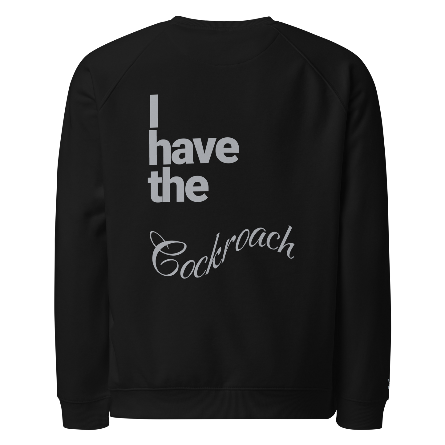 Sweatshirt écologique raglan unisexe dos "cockroach"
